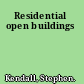 Residential open buildings