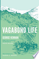 Vagabond life : the Caucasus journals of George Kennan /