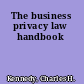 The business privacy law handbook