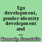 Ego development, gender identity development and eating disorder symptomatology in two matched cohorts -- college-aged daughters and their middle-aged mothers /