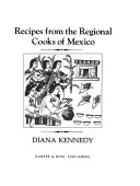 Recipes from the regional cooks of Mexico /