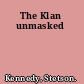 The Klan unmasked