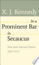 In a prominent bar in Secaucus new and selected poems, 1955-2007 /