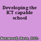 Developing the ICT capable school