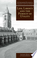 Life, liberty, and the pursuit of utility happiness in philosophical and economic thought /