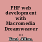 PHP web development with Macromedia Dreamweaver MX 2004