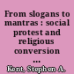 From slogans to mantras : social protest and religious conversion in the late Vietnam War era /