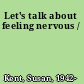 Let's talk about feeling nervous /