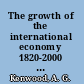 The growth of the international economy 1820-2000 an introductory text /