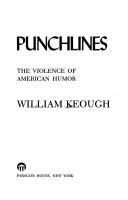 Punchlines : the violence of American humor /