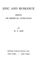 Epic and romance ; essays on medieval literature.