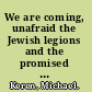 We are coming, unafraid the Jewish legions and the promised land in the First World War /