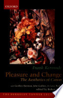 Pleasure and change the aesthetics of canon /