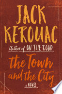 The town and the city : a novel /