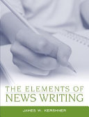 The elements of news writing /