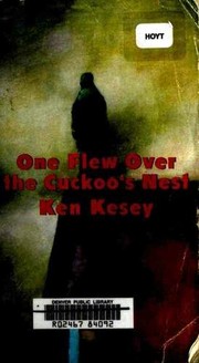 One flew over the cuckoo's nest /
