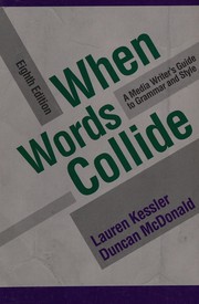 When words collide : a media writer's guide to grammar and style /