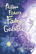 Philippa Fisher's fairy godsister /