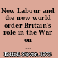 New Labour and the new world order Britain's role in the War on Terror /