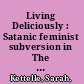 Living Deliciously : Satanic feminist subversion in The Witch /