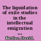 The liquidation of exile studies in the intellectual emigration of the 1930s /