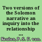 Two versions of the Solomon narrative an inquiry into the relationship between MT 1 Kgs. 2-11 and LXX 3 Reg. 2-11 /