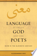 Language between God and the Poets Maђ́بna in the Eleventh Century /