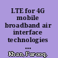 LTE for 4G mobile broadband air interface technologies and performance /