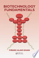 Biotechnology fundamentals /