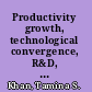 Productivity growth, technological convergence, R&D, trade and labor markets evidence from the French manufacturing sector /