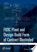 FIDIC plant and design-build form of contract illustrated /