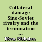 Collateral damage Sino-Soviet rivalry and the termination of the Sino-Vietnamese alliance /