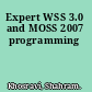 Expert WSS 3.0 and MOSS 2007 programming