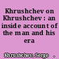 Khrushchev on Khrushchev : an inside account of the man and his era /