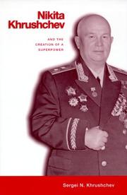 Nikita Khrushchev and the creation of a superpower /
