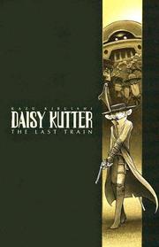 Daisy Kutter : the last train /