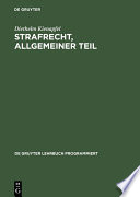 Strafrecht, allgemeiner Teil : mit Einführung in programmierter Form /