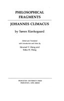 Philosophical fragments, Johannes Climacus /