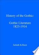 Gothic literature 1825-1914 /