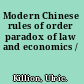 Modern Chinese rules of order paradox of law and economics /