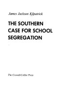 The Southern case for school segregation.