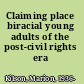 Claiming place biracial young adults of the post-civil rights era /