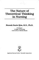 The nature of theoretical thinking in nursing /