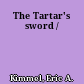 The Tartar's sword /