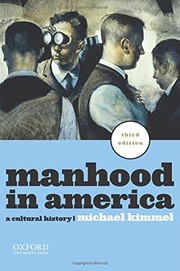 Manhood in America : a cultural history /