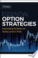 Essential option strategies : understanding the market and avoiding common pitfalls /