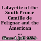 Lafayette of the South Prince Camille de Polignac and the American Civil War /