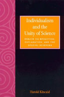 Individualism and the unity of science : essays on reduction, explanation, and the special sciences /