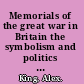 Memorials of the great war in Britain the symbolism and politics of remembrance /