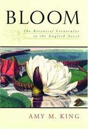 Bloom : the botanical vernacular in the English novel /